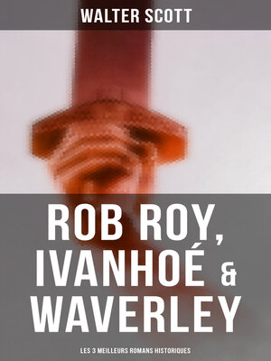cover image of Rob Roy, Ivanhoé & Waverley